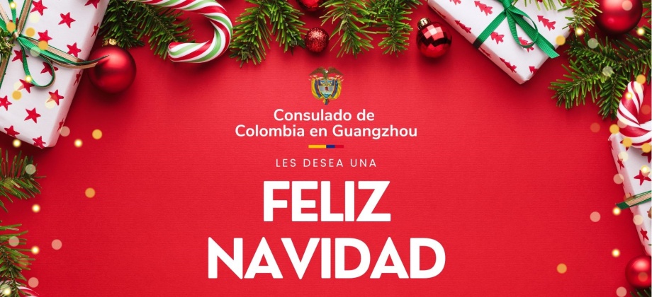 Horario de atención por festividades de Navidad - Consulado de Colombia en Guangzhou