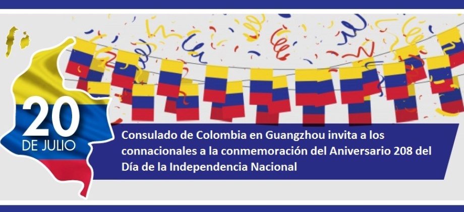 Embajada de Colombia en China y Consulado en Guangzhou invitan a los connacionales a la conmemoración del Aniversario 208 del Día de la Independencia Nacional